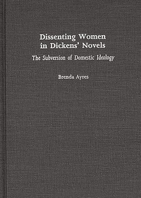 Dissenting Women in Dickens' Novels 1