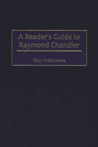 bokomslag A Reader's Guide to Raymond Chandler