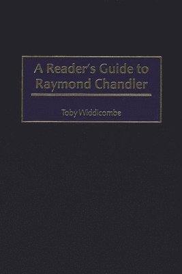 bokomslag A Reader's Guide to Raymond Chandler