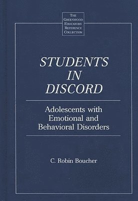 C. Robin Boucher - Students in Discord, Inbunden