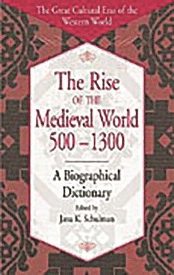 The Rise of the Medieval World 500-1300 1