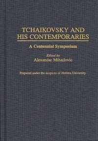 bokomslag Tchaikovsky and His Contemporaries