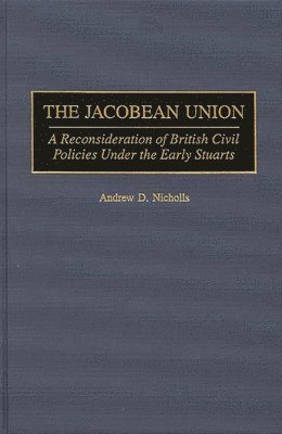 bokomslag The Jacobean Union