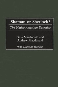 bokomslag Shaman or Sherlock?