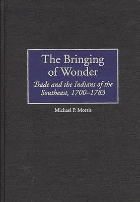 Michael Morris - Bringing of Wonder, Inbunden