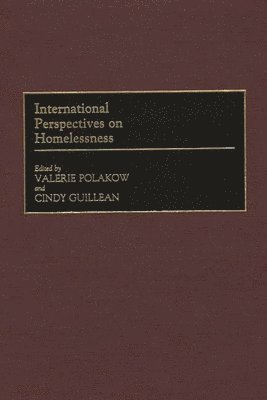 International Perspectives on Homelessness 1