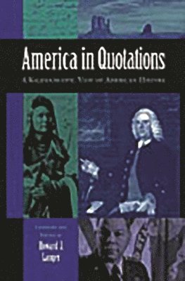 Howard J. Langer, Howard Langer - America in Quotations, Inbunden