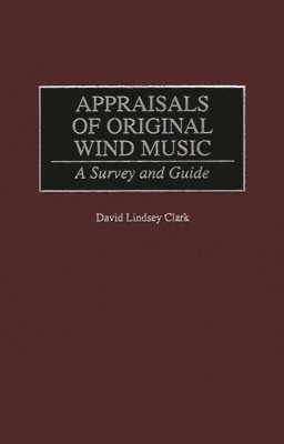 bokomslag Appraisals of Original Wind Music