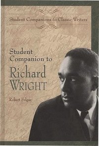 bokomslag Student Companion to Richard Wright
