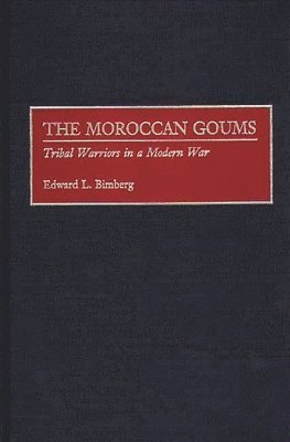 bokomslag The Moroccan Goums