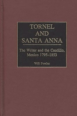 bokomslag Tornel and Santa Anna