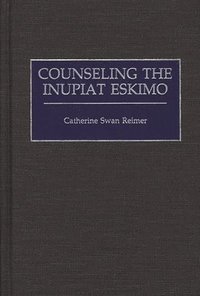 bokomslag Counseling the Inupiat Eskimo