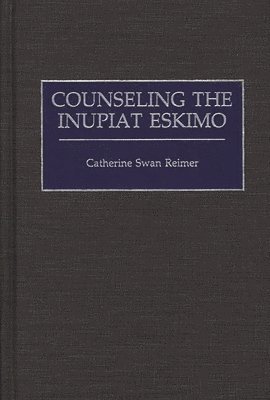 Counseling the Inupiat Eskimo 1