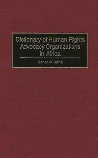 bokomslag Dictionary of Human Rights Advocacy Organizations in Africa