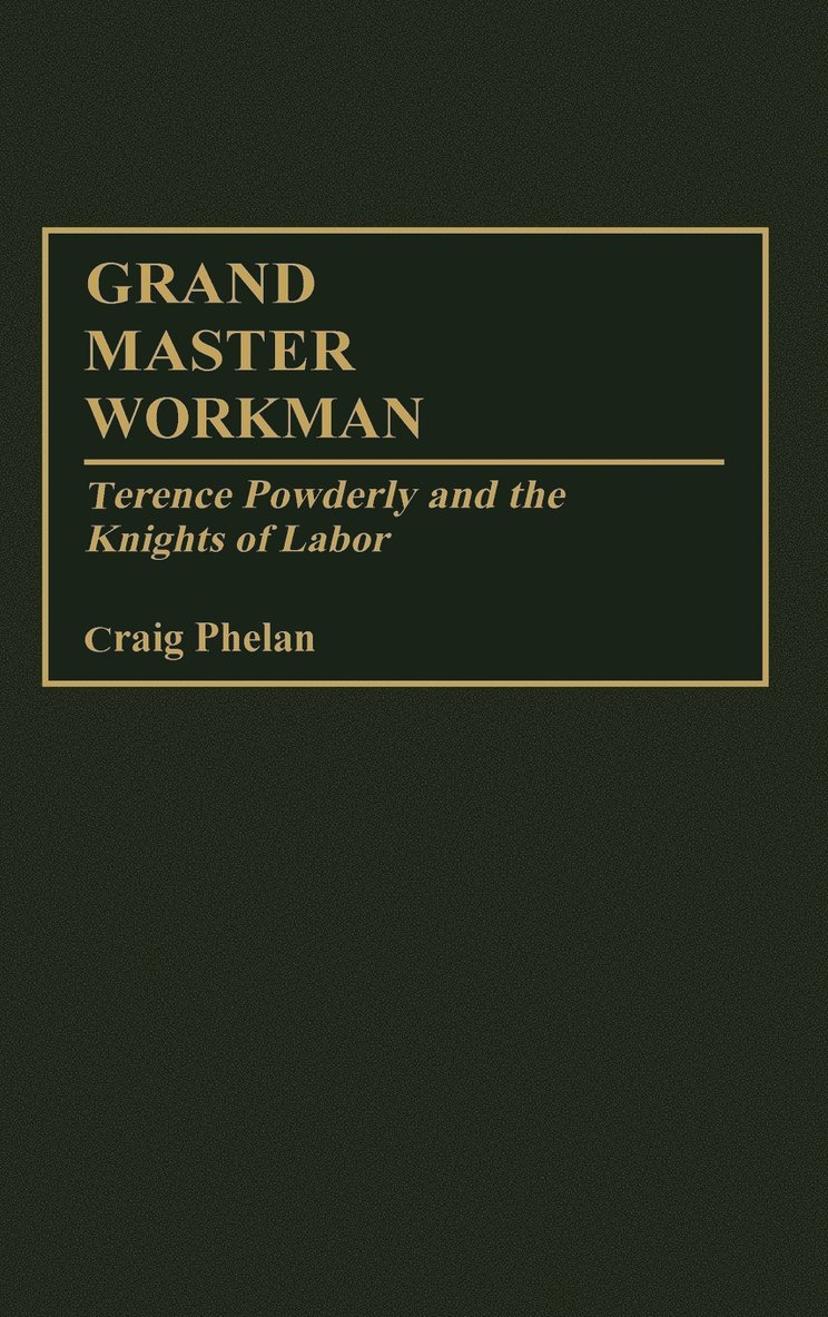 Grand Master Workman 1