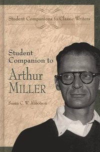 bokomslag Student Companion to Arthur Miller