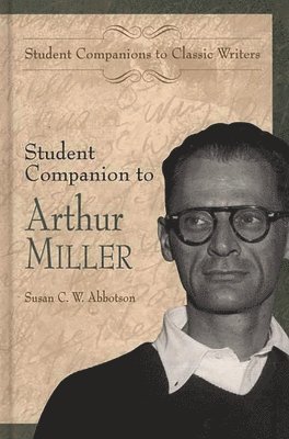 Student Companion to Arthur Miller 1