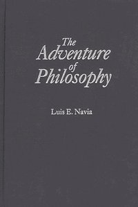 bokomslag The Adventure of Philosophy