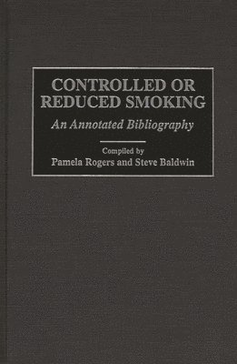 Pamela Rogers, Rogers, Pamela Rogers, Steve Baldwin - Controlled or Reduced Smoking, Inbunden