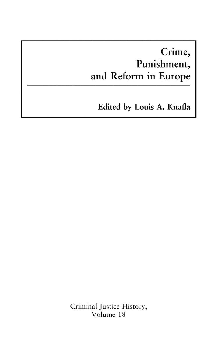 Crime, Punishment, and Reform in Europe 1