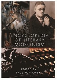 bokomslag Encyclopedia of Literary Modernism
