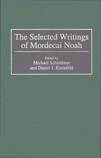 bokomslag Selected Writings of Mordecai Noah