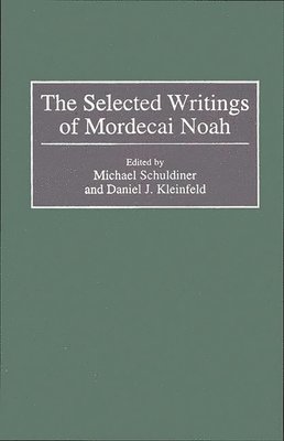 bokomslag Selected Writings of Mordecai Noah