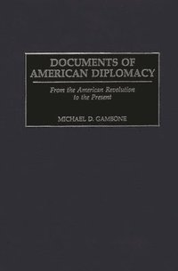 bokomslag Documents of American Diplomacy