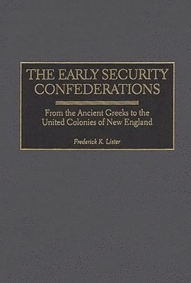 The Early Security Confederations 1