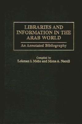 bokomslag Libraries and Information in the Arab World