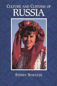 bokomslag Culture and Customs of Russia