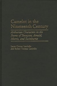bokomslag Camelot in the Nineteenth Century