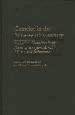 bokomslag Camelot in the Nineteenth Century