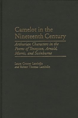 Camelot in the Nineteenth Century 1