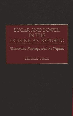 Sugar and Power in the Dominican Republic