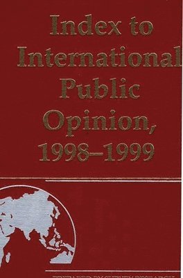 Index to International Public Opinion, 1998-1999 1