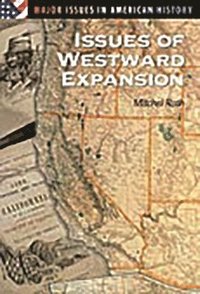 bokomslag Issues of Westward Expansion