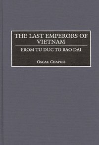 bokomslag Last Emperors of Vietnam