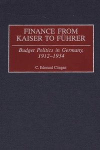 bokomslag Finance from Kaiser to Fuhrer