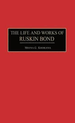 The Life and Works of Ruskin Bond 1