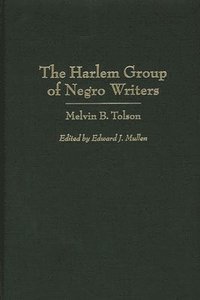 bokomslag The Harlem Group of Negro Writers, By Melvin B. Tolson