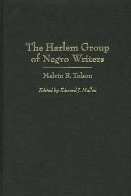 The Harlem Group of Negro Writers, By Melvin B. Tolson 1