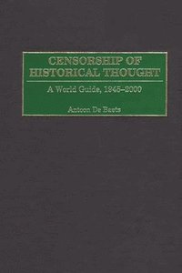 bokomslag Censorship of Historical Thought