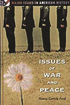 Issues of War and Peace 1