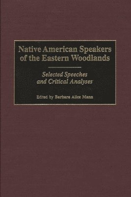 Native American Speakers of the Eastern Woodlands 1