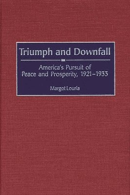 bokomslag Triumph and Downfall