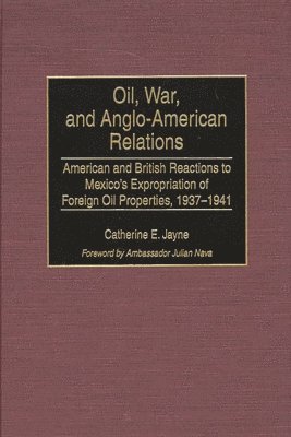 bokomslag Oil, War, and Anglo-American Relations