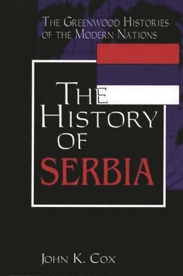 The History of Serbia 1