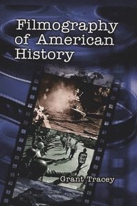 bokomslag Filmography of American History