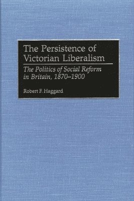 Persistence of Victorian Liberalism